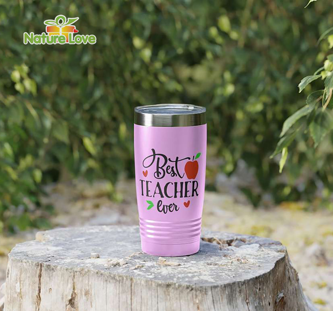 Best Teacher Ever Tumbler Back To School Gift