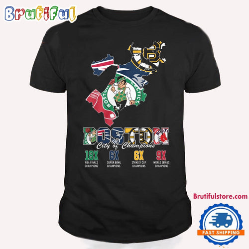 Boston City Sport Champions 18 NBA 6 Super Bowl 6 Stanley Cup 9 World Series T Shirt