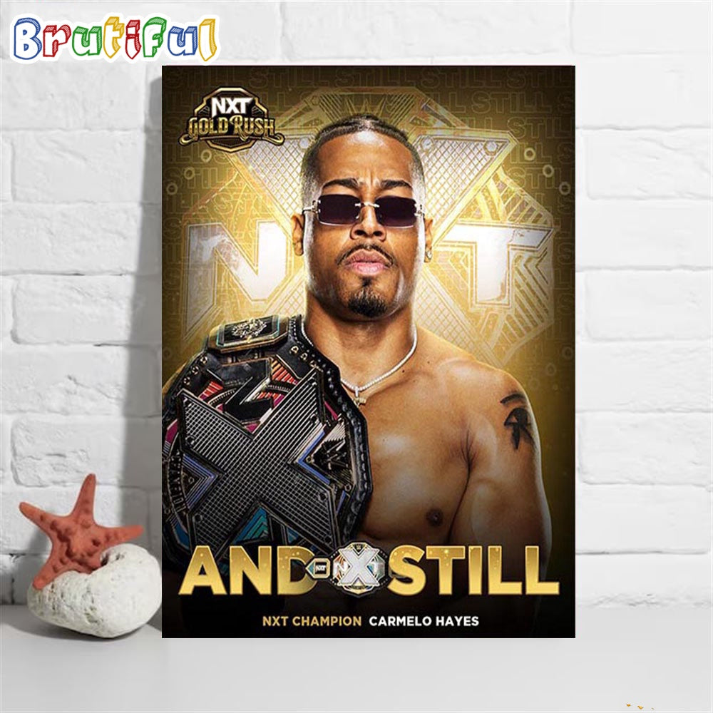 Carmelo Hayes And Still WWE NXT Champion In NXT Gold Rush Wall Art Poster Canvas