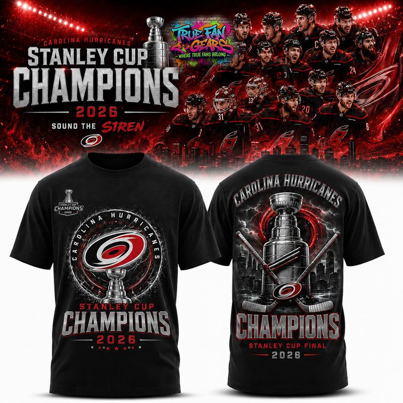 Carolina Hurricanes 2026 Stanley Cup Champions Limited Edition Tee Shirt
