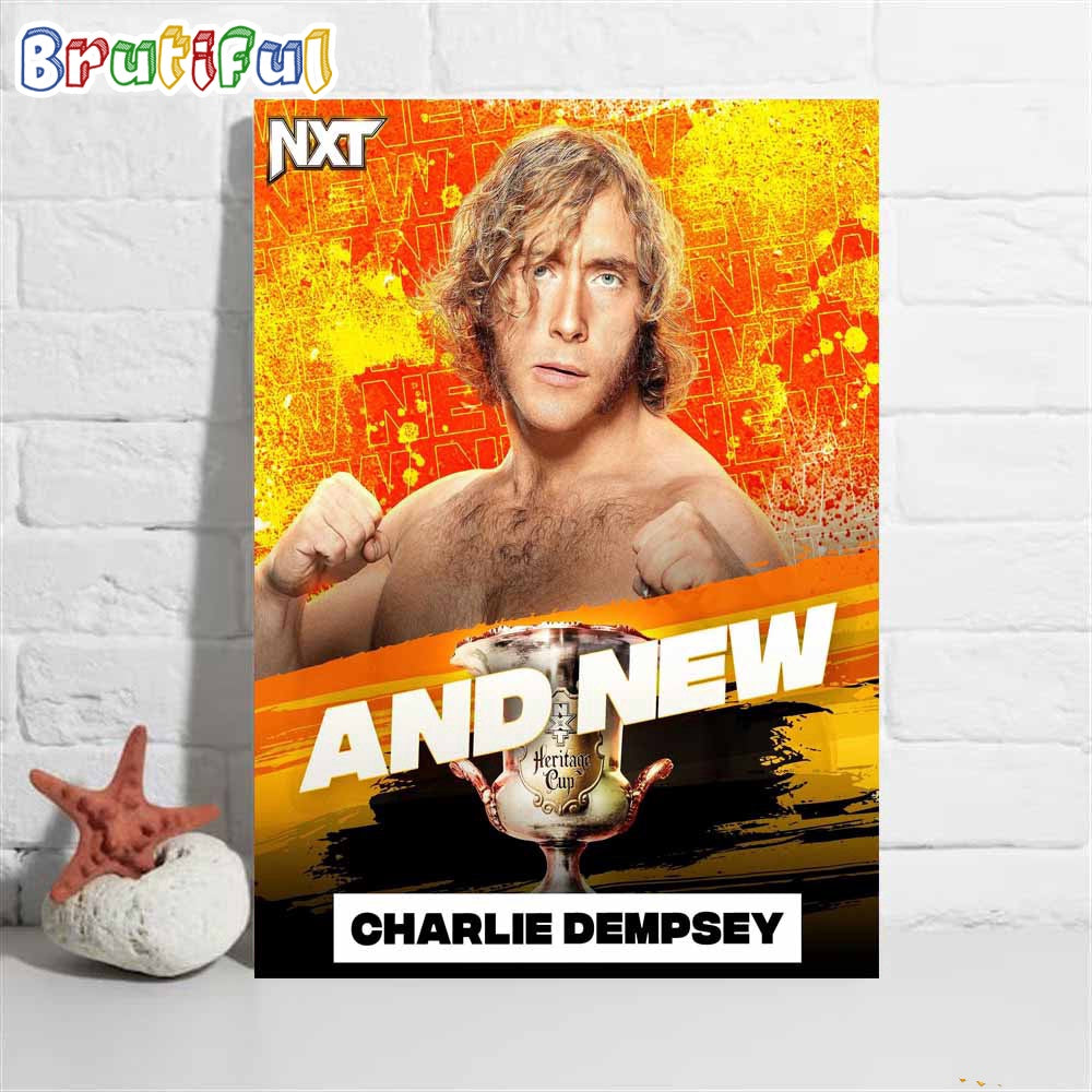 Charlie Dempsey Is The New Heritage Cup Championn WWE NXT Poster Canvas