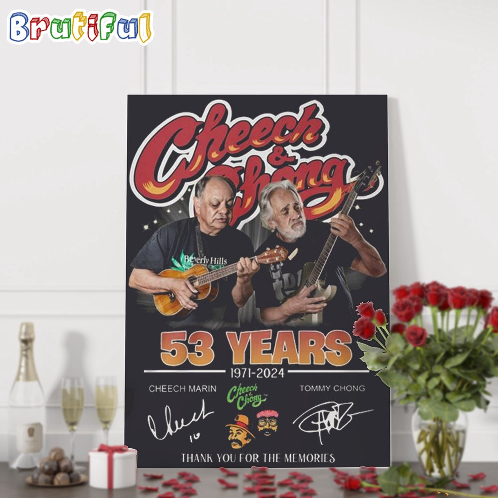 Cheech And Chong 53Year 1971-2024 Thank You For The Memories Signature Poster Canvas