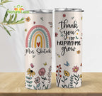 Custom Name Thank You for Helping Me Grow Rainbow 20 oz Skinny Tumbler