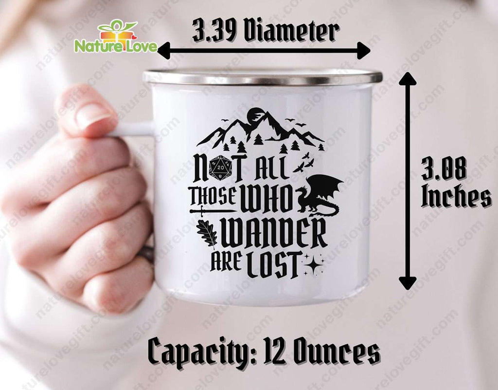 DND Not All Who Wander Lost Enamel Mug DnD Dungeons and Dragons Gift