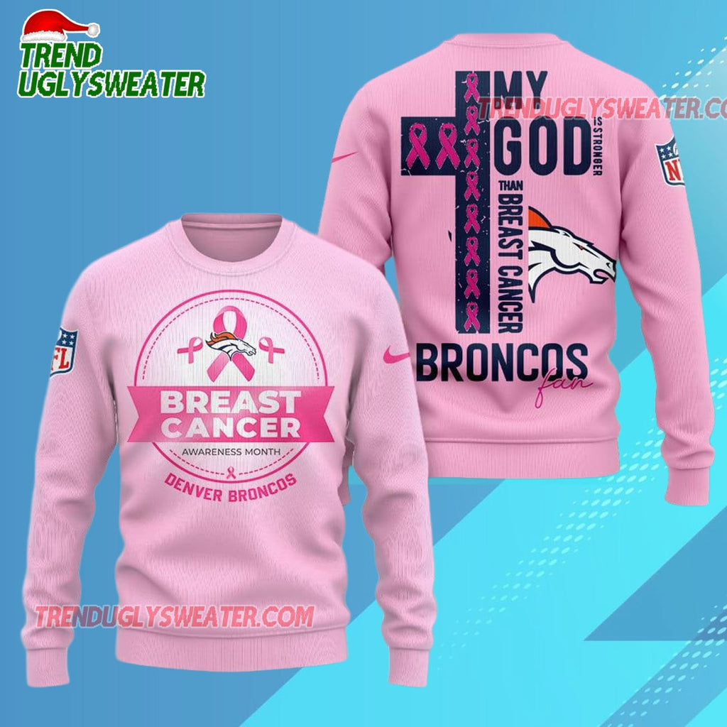 Denver Broncos 2025 NFL My God Is Stronger Than Breast Cancer Chritmas Sweater