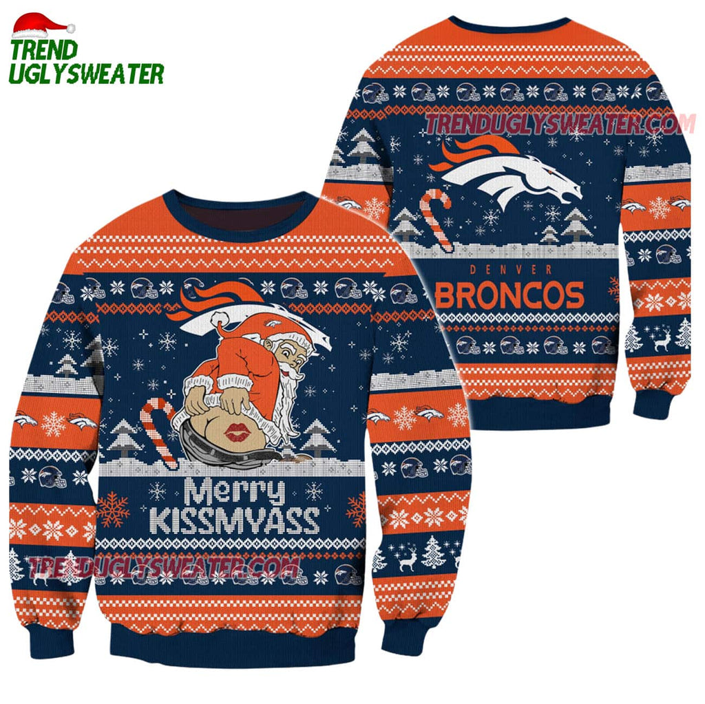 Denver Broncos Merrykissmyass Funny Santa Claus Christmas Ugly Sweater