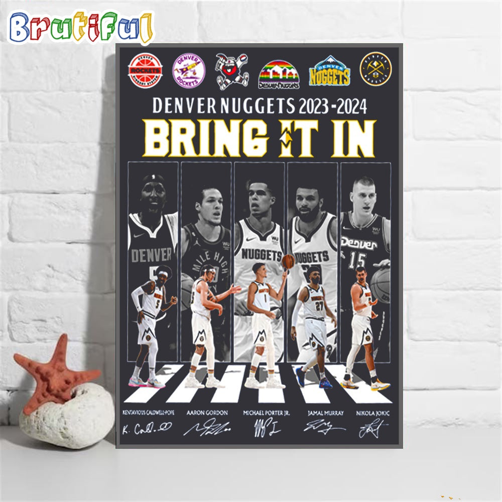 Denver Nuggets 2023-2024 Bring It In Signature Wall Art Poster Canvas