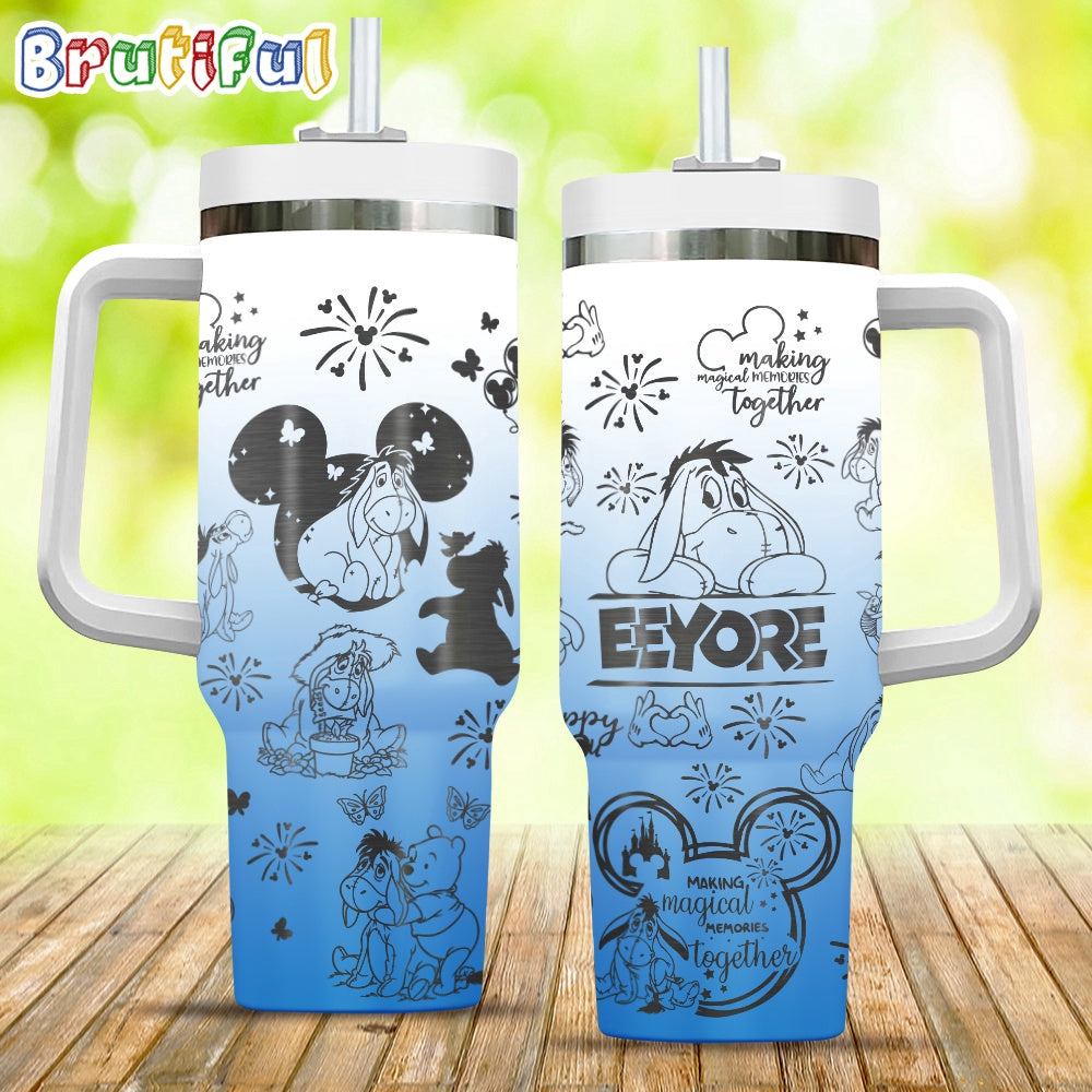 Eeyore Making Magical Memories Together Stanley Tumbler 40oz, Disney Stanley Tumbler