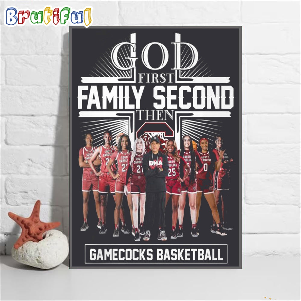 God First Family Second Then South Carolina Gamecocks 2024 NCAA Women’s Basketball Poster Canvas