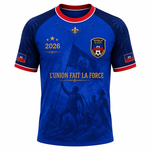 Haiti World Cup 2026 L’Union Fait La Force Shirt