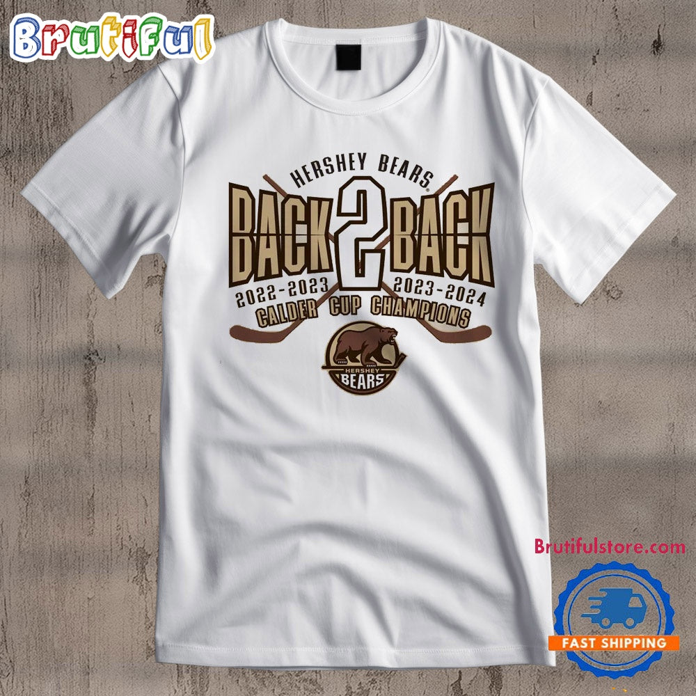 Hershey Bears Back To Back 2023-2024 Calder Cup Champions T Shirt