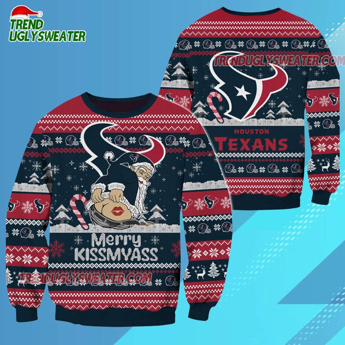 Houston Texans Merrykissmyass Funny Santa Claus Christmas Ugly Sweater