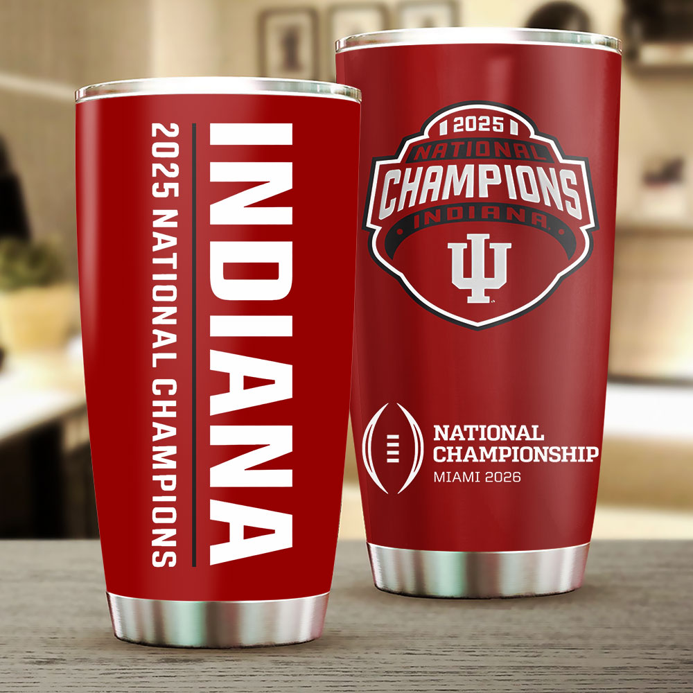 Indiana Hoosiers Football 2025 National Champions Tumbler Cup – TANTN20157