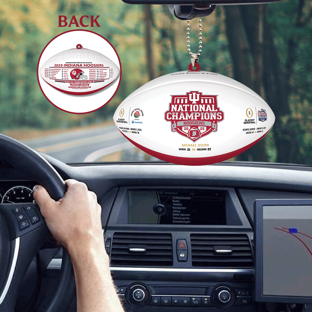 Indiana Hoosiers Football 2025 National Champions Custom shape 2-sided Acrylic Car Ornament – TANTN21084