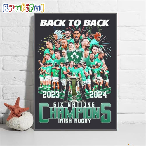 Irish Rugby 2024 Back To Back Six Nations Champions Wall Art Poster Canvas