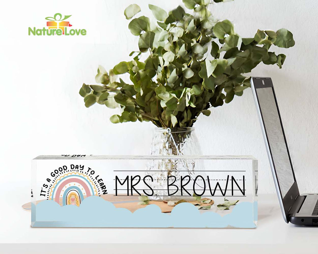 Its A Good Day to Learn Personalized Teacher Desk Name Plate Acrylic Plaque Back To School Gifts