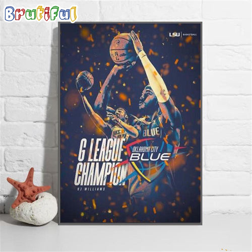 Kj Williams Oklahoma City Blue On Winning The G League Championship 2023 2024 Wall Art Poster Canvas