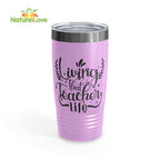 Living That Teacher Life Tumbler Back to School Gift