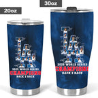 Los Angeles Dodgers World Series 2025 Tumbler Cup – TANTN18685