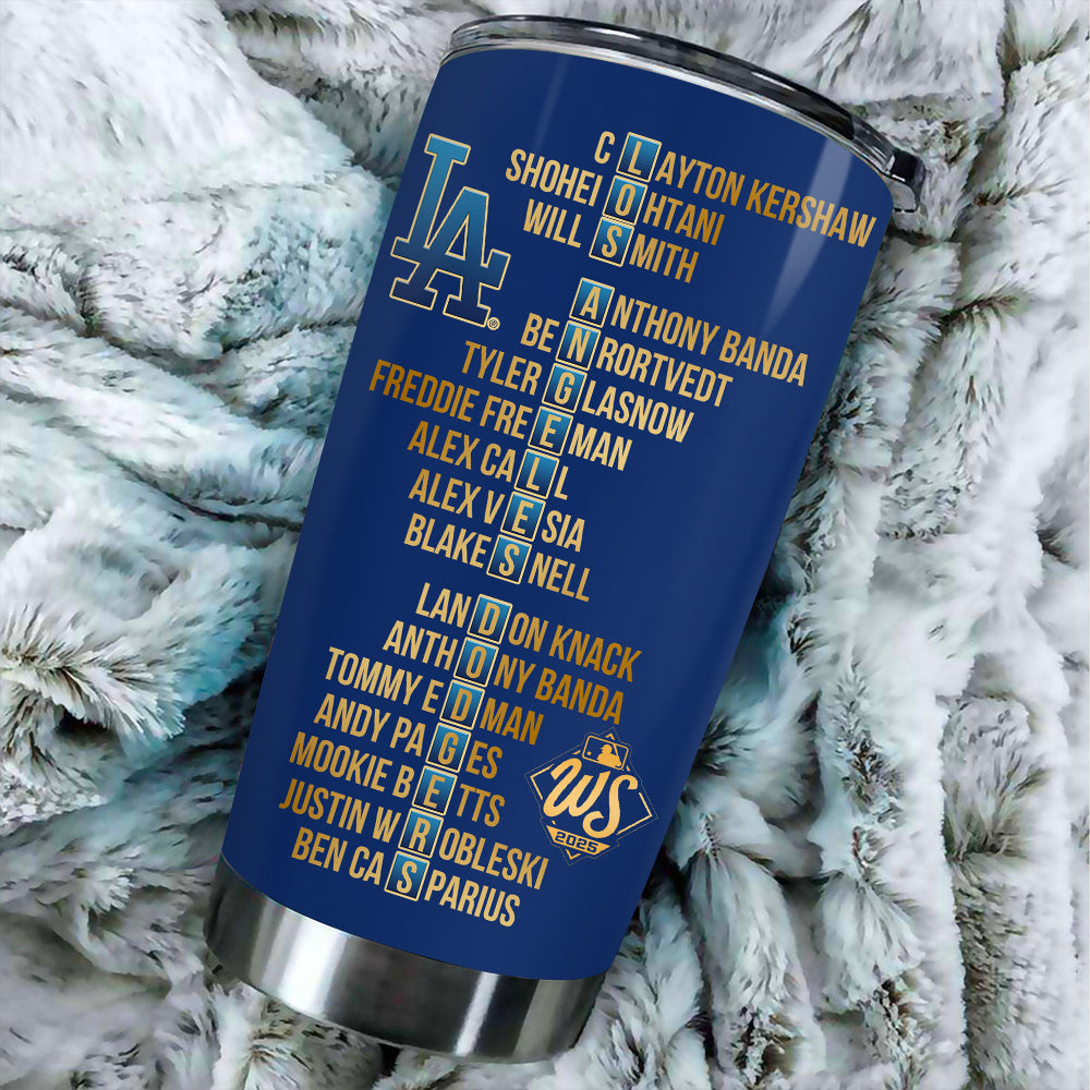 Los Angeles Dodgers World Series 2025 Tumbler Cup – TANTN18947