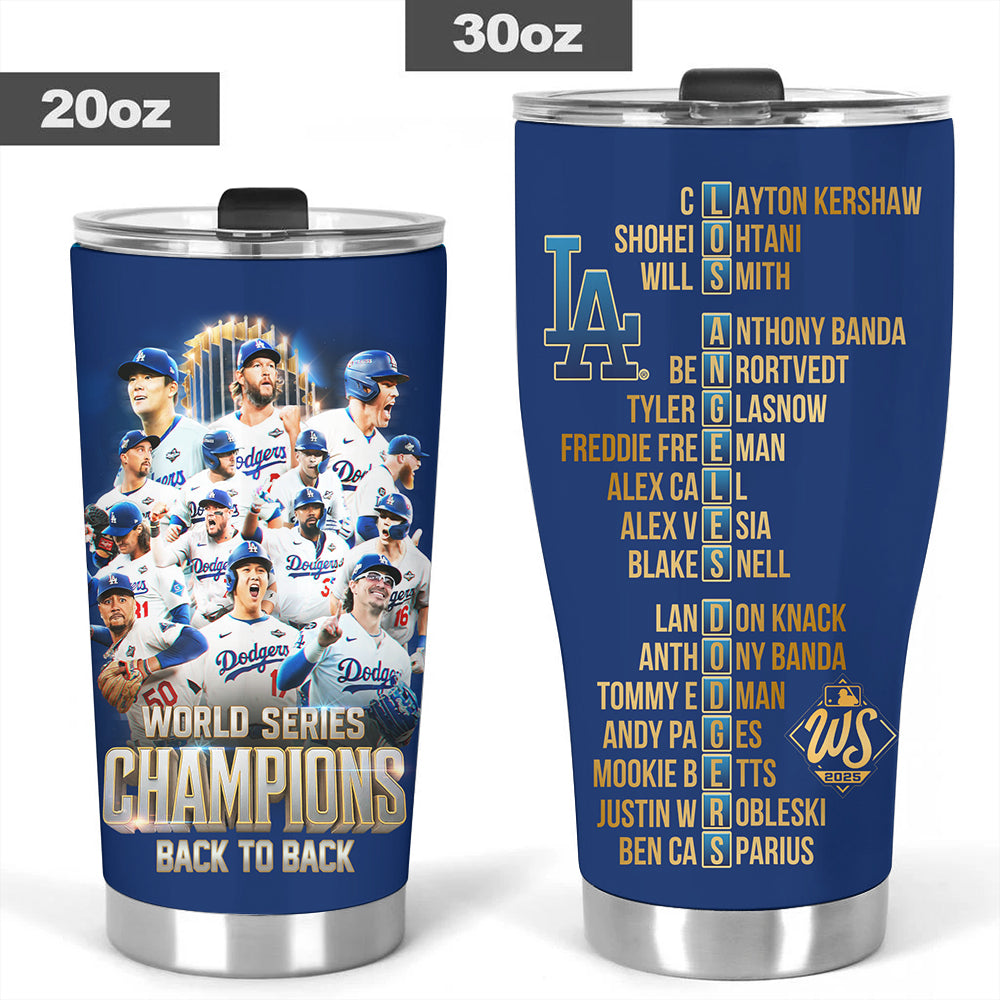 Los Angeles Dodgers World Series 2025 Tumbler Cup – TANTN18947