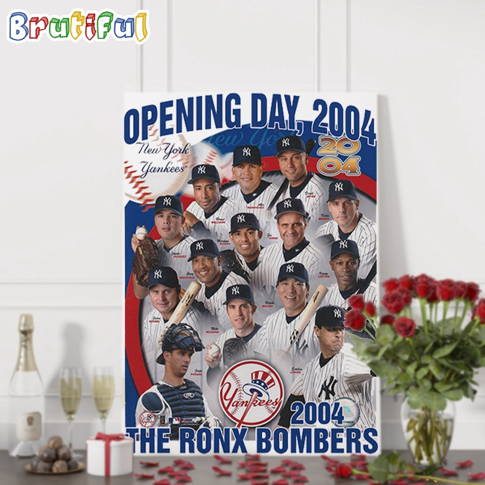 MLB New York Yankees Special Opening Day 2004 The Ronx Bombers Wall Art Poster Canvas