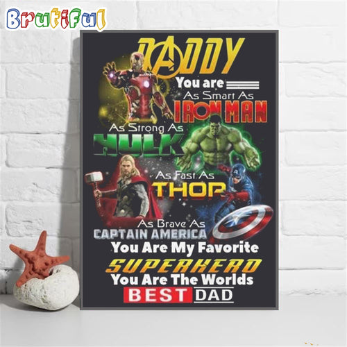 Marvel Superhero Daddy Is Smart As Iron Man Love Poster Canvas Art
