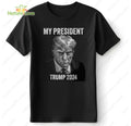My President Trump 2026 Donald Trump Mug Shot Shirt