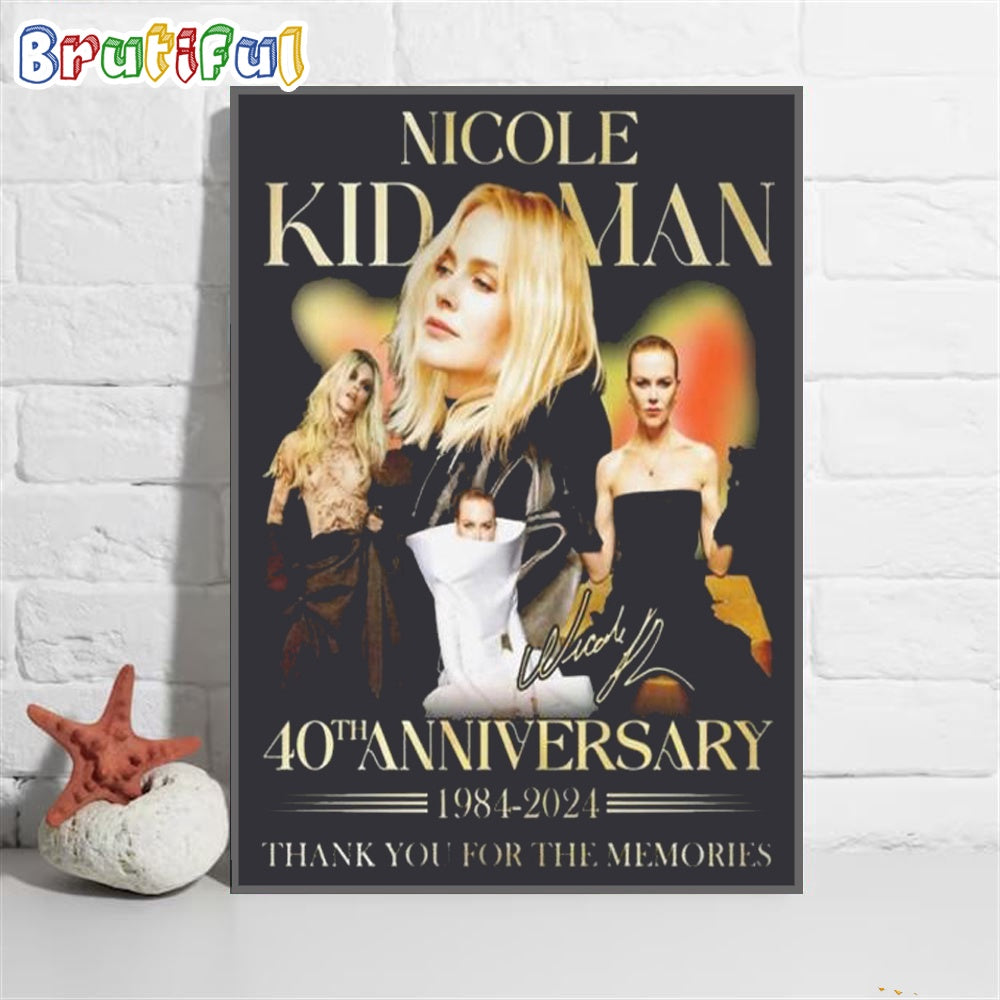 Nicole Kidman 40th Anniversary Thank You For The Memories Wall Art Poster Canvas
