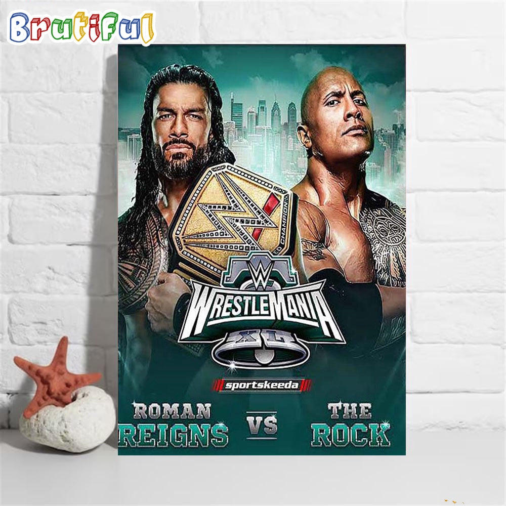 Official Poster WWE WrestleMania XL Roman Reigns Vs The Rock Wall Art Poster Canvas