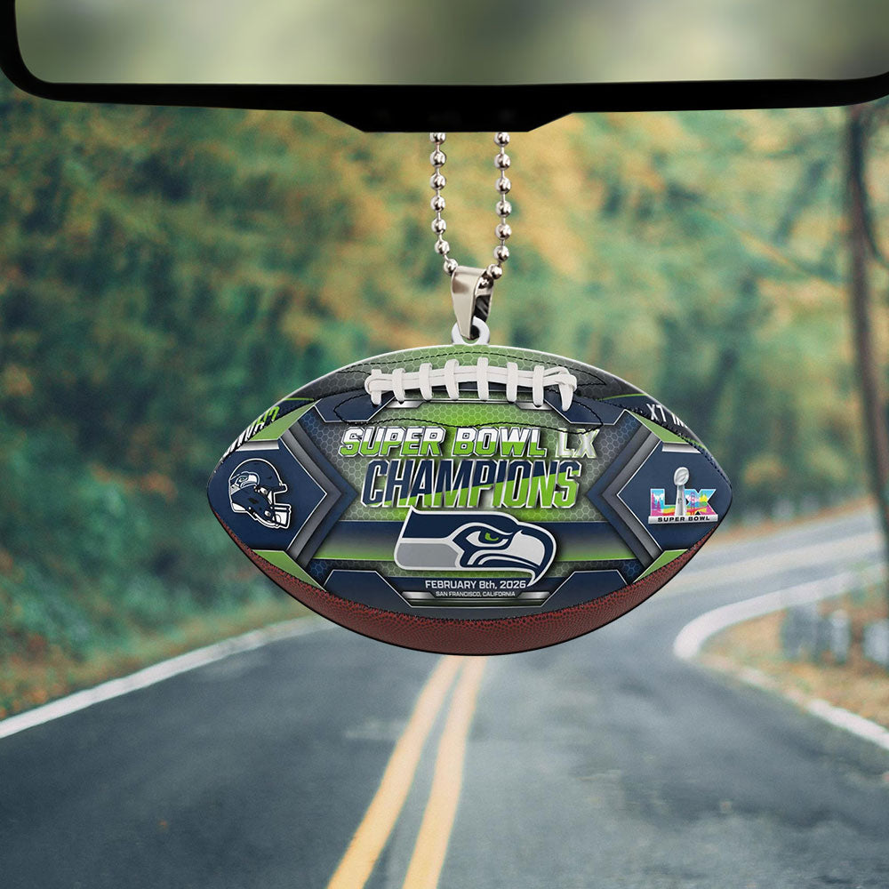 Seattle Seahawks Super Bowl LX Champions Custom shape 2-sided Acrylic Car Ornament – MAITM14809