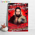 Seth Rollins And Still WWE World Heavyweight Champion Wall Art Poster Canvas