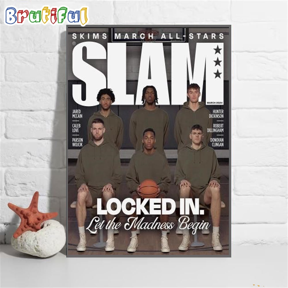 Skims March All Stars Locked In Let The Madness Begin March 2024 Wall Art Poster Canvas