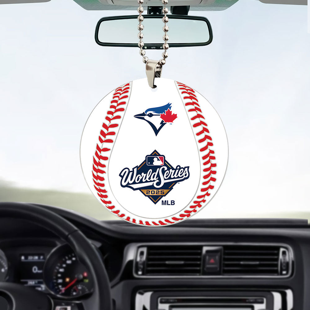 Toronto Blue Jays World Series 2025 Custom shape 2-sided Acrylic Car Ornament – TANTN17788