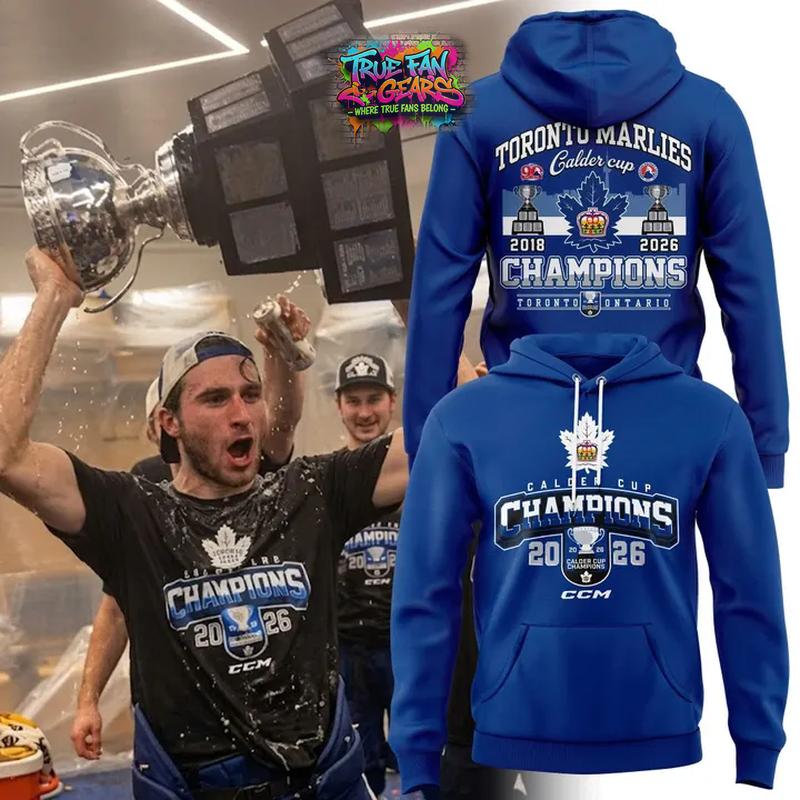 Toronto Marlies Calder Cup Champions 2026 Special Edition Hoodie