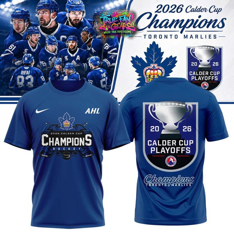 Toronto Marlies Calder Cup Champions 2026 Special New Tee Shirt