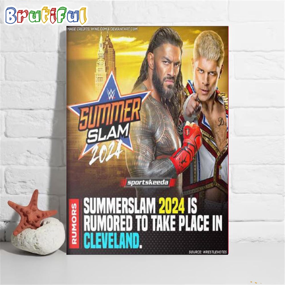 WWE SummerSlam 2024 Could Take Place On August 3rd In Cleveland Poster Canvas