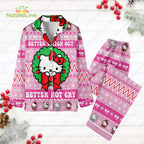 You Better Not Cry You Better Watch Out Christmas​ Hello Kitty Pajamas