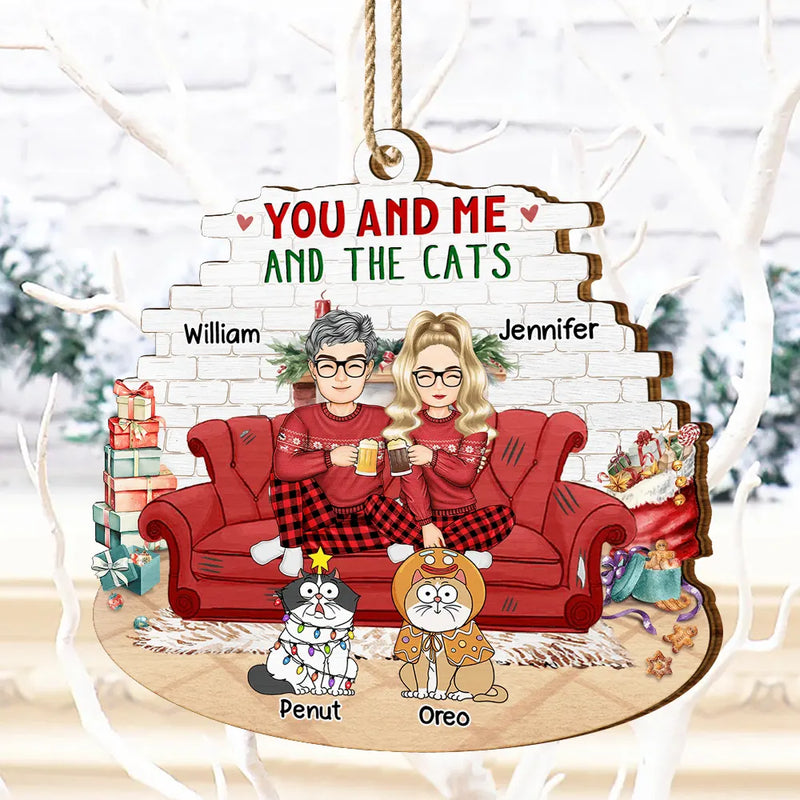 You And Me And The Cats - Personalized Wood Ornament - Christmas Gift for Cat Lovers, Cat Mom, Cat Dad