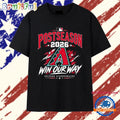 Arizona Diamondbacks 2026 Postseason Win Our Way T Shirt
