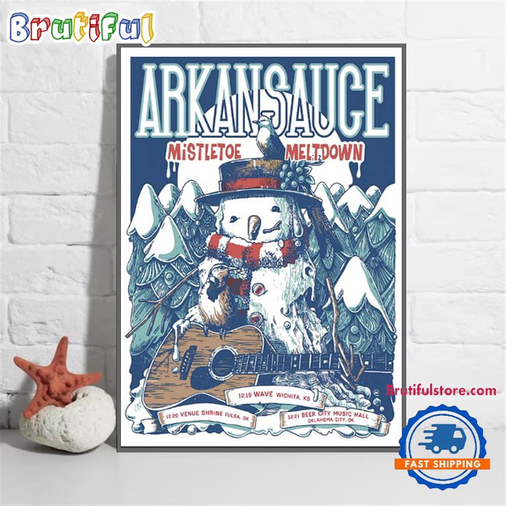 Arkansauce Mistletoe Meltdown Shows In Kansas And Oklahoma Wall Art Poster Canvas