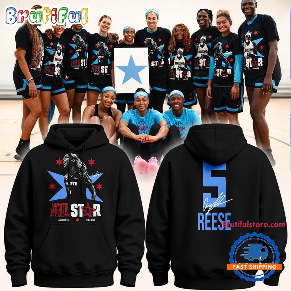 Atlanta Dream ANGEL REESE 2x ATL Star Signature 2026 Hoodie T-Shirt