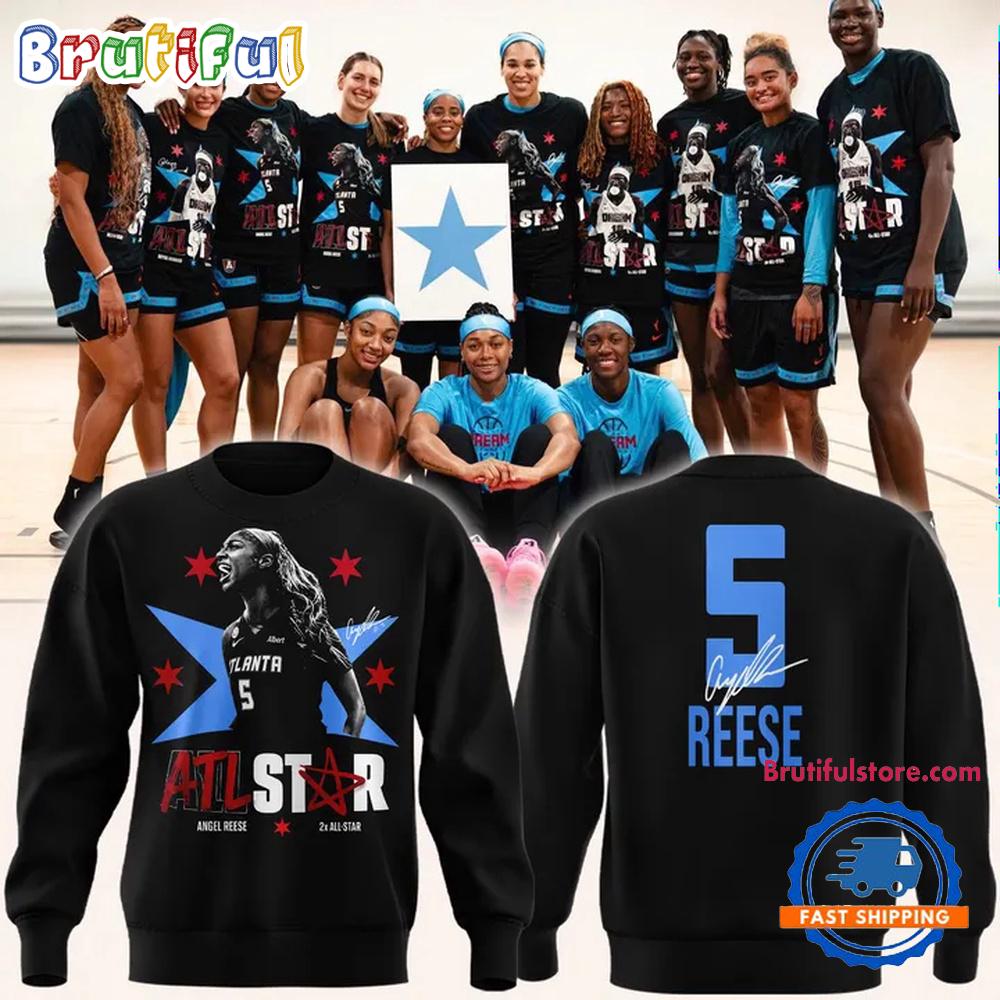 Atlanta Dream ANGEL REESE 2x ATL Star Signature 2026 Hoodie T-Shirt