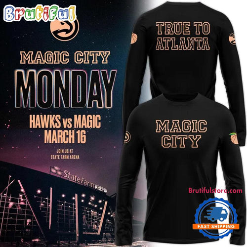 Atlanta Hawks Magic City True To Atlanta 2026 Long Sleeve Shirt