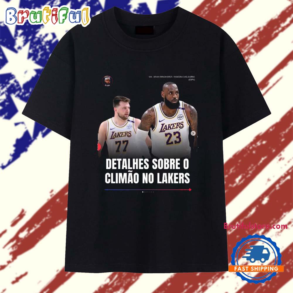 Awesome Detalhes Sobre O Clima No Lakers LeBron Vs Lakers T Shirt