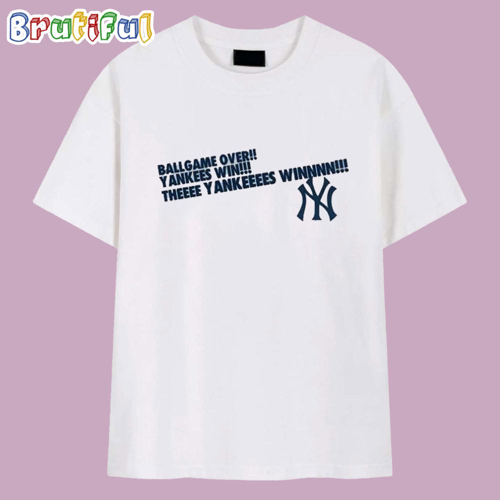 Ballgame Over Yankees Win T Shirt