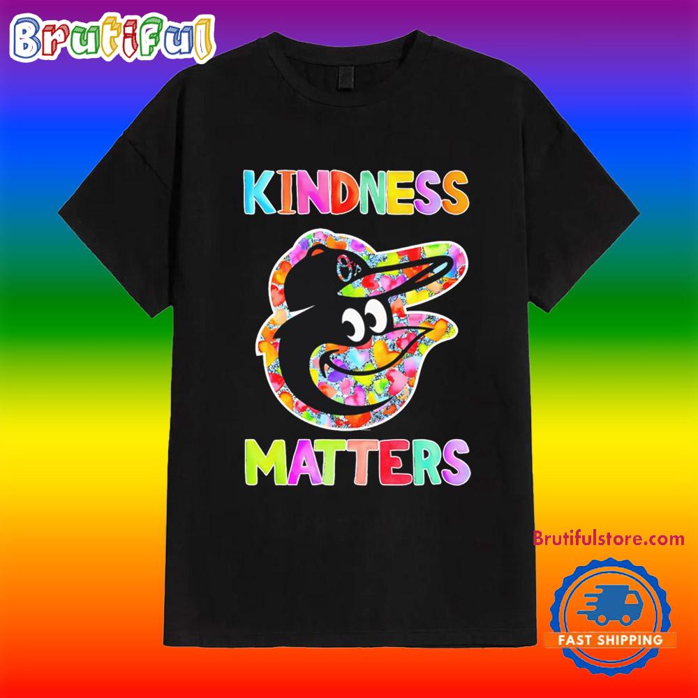 Baltimore Orioles Kindness Matters T Shirt