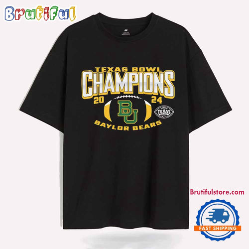 Baylor Bears 2024 Texas Bowl Game Champions Ball T Shirt