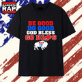 Be Good Do Good God Bless Go Bills MVP 17 T Shirt