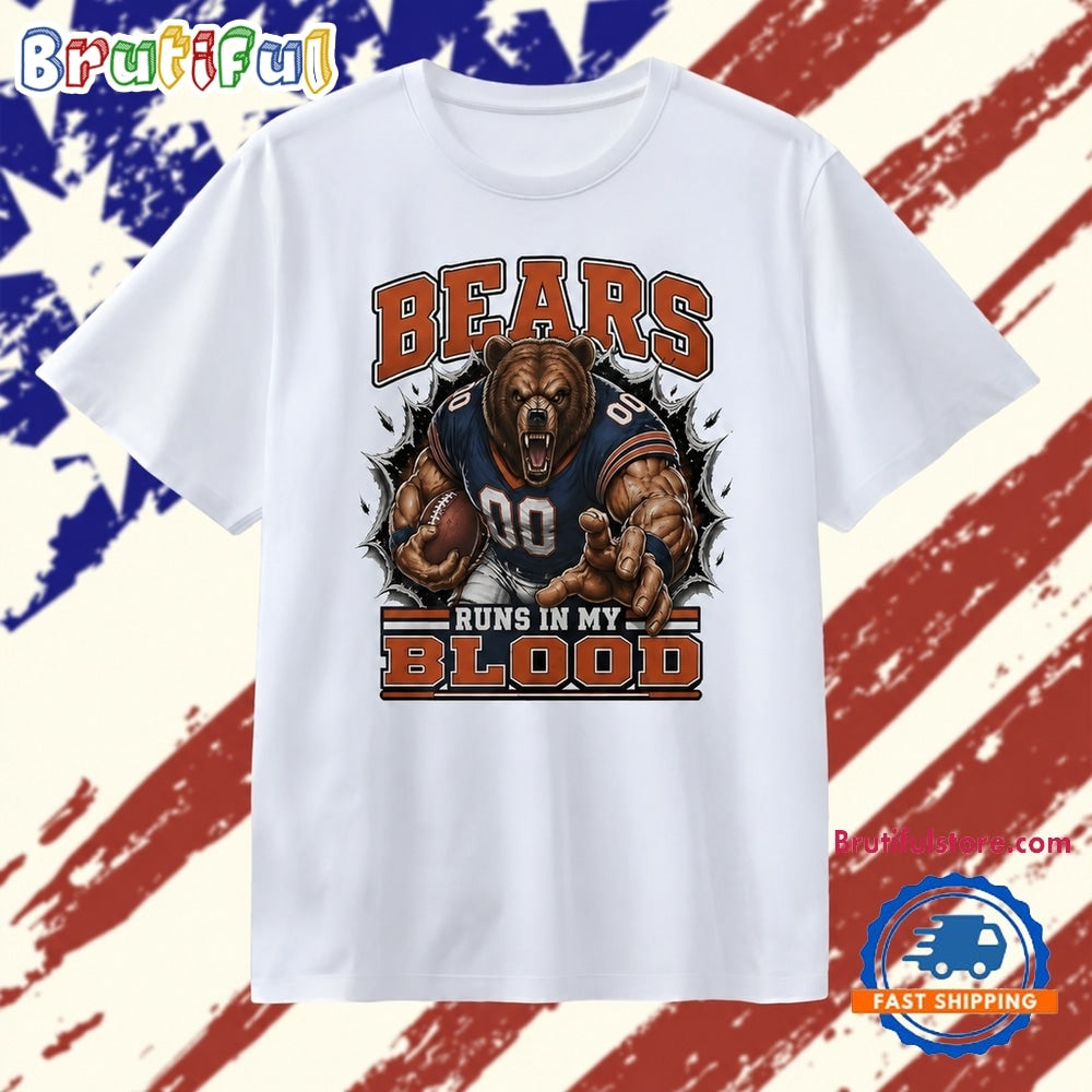 Bears Runs in My Blood Football Fan NFL T Shirt